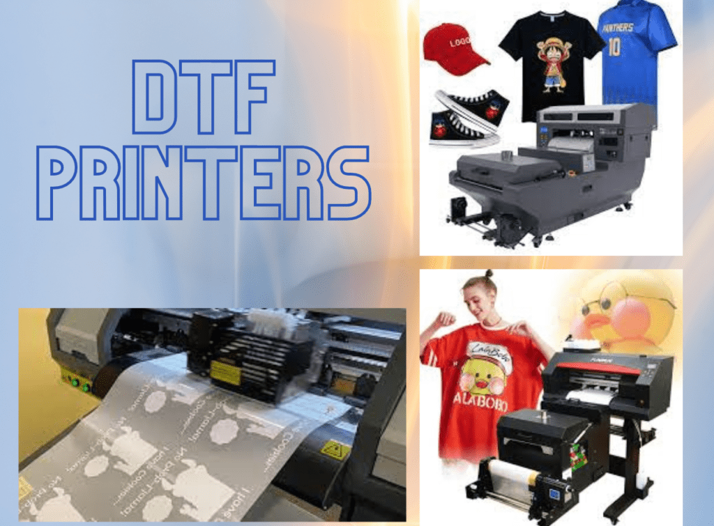 Understanding DTF Printers: An Easy To Understand Beginner's Guide To ...